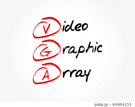 VGA - Video Graphic Array acronym 64904153