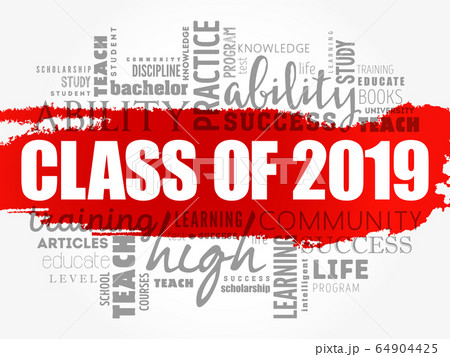 CLASS OF 2019 word cloud collage CLASS OF 2019 word cloud collage 64904425