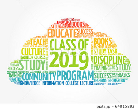 CLASS OF 2019 word cloud collage CLASS OF 2019 word cloud collage 64915892