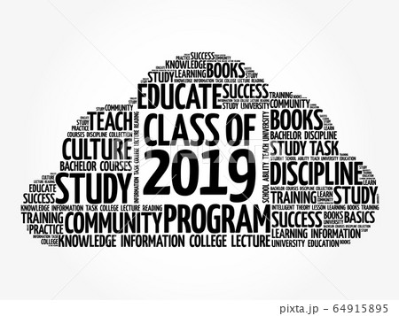 CLASS OF 2019 word cloud collage CLASS OF 2019 word cloud collage 64915895