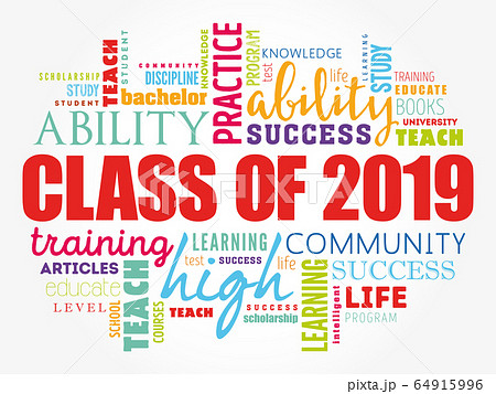 CLASS OF 2019 word cloud collage CLASS OF 2019 word cloud collage 64915996