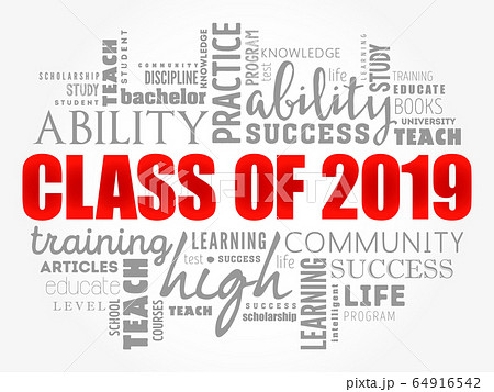 CLASS OF 2019 word cloud collage CLASS OF 2019 word cloud collage 64916542