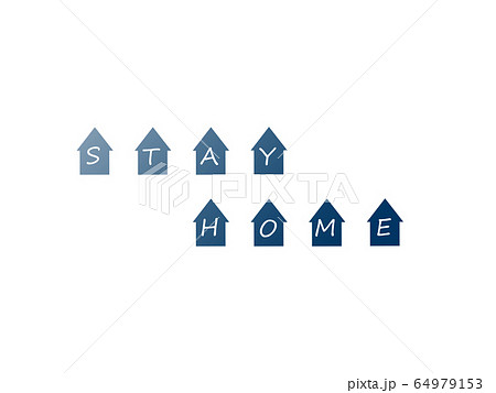 stay home ステイホーム 64979153