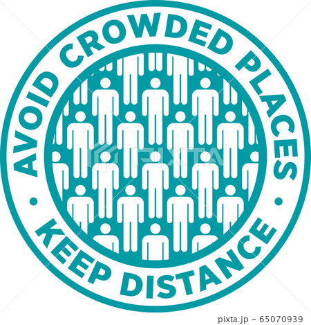 Avoid Crowded Places Keep Social Distance Sticker Avoid Crowded Places Keep Social Distance Sticker 65070939