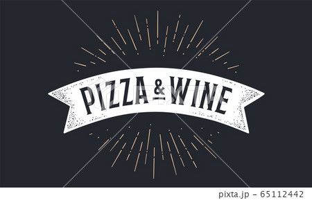 Flag ribbon Pizza Wine. Old school flag banner Flag ribbon Pizza Wine. Old school flag banner 65112442