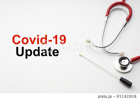 COVID-19 UPDATE text with stethoscope and medical 65192838