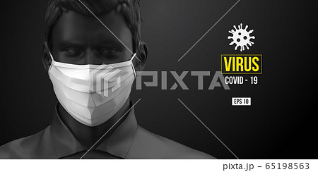 Novel coronavirus COVID-2019. Man in black color in white mask on a black background. Virus 2019-nCoV logo. Stay at home. Work from home. Medical mask and virus protection. Vector illustration Novel coronavirus COVID-2019. Man in black color in white mask on a black background. Virus 2019-nCoV logo. Stay at home. Work from home. Medical mask and virus protection. Vector illustration 65198563