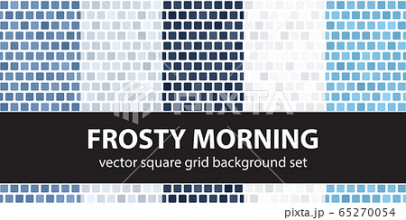 Square pattern set Frosty Morning. Vector seamless 65270054