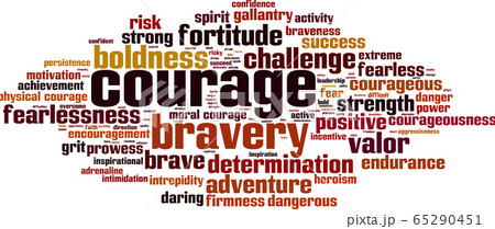 Courage word cloud Courage word cloud 65290451