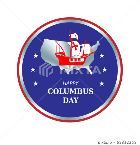 Happy Columbus day round circle color badge, emblem, sign with ship Santa Maria 65332255