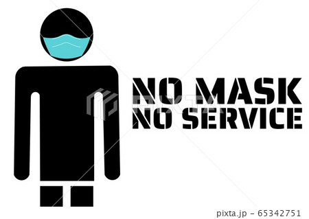 No face mask, no service. Novel Coronavirus COVID-19 or 2019-nCoV. Template for sign, background 65342751