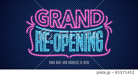 Vector advertising banner for grand opening or re-opening illustration with neon sign Vector advertising banner for grand opening or re-opening illustration with neon sign 65371452