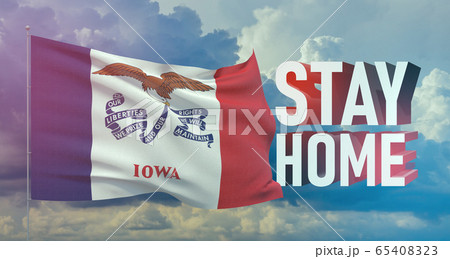 Stay home stay safe - letter typography 3D text for self quarantine times concept with flag of the states of USA. State of Iowa flag Pandemic 3D illustration. 65408323