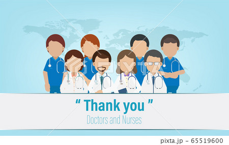 Thank you doctors and nurses Thank you doctors and nurses 65519600
