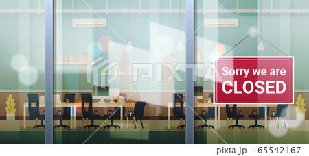 sorry we are closed sign hanging outside office window coronavirus pandemic quarantine bankruptcy 65542167