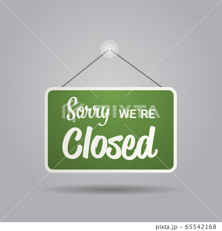 closed sign hanging outside business office store shop or restaurant closed sign hanging outside business office store shop or restaurant 65542168