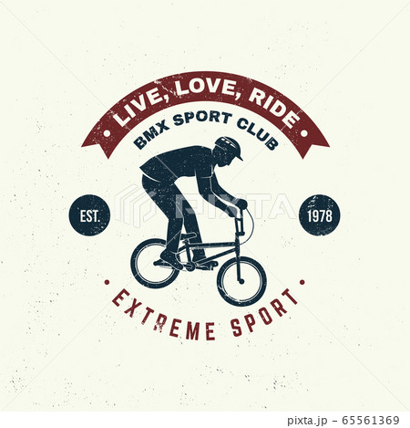 Bmx extreme sport club badge. Vector. Concept for shirt, logo, print, stamp, tee with man ride on a sport bicycle. Vintage typography design with bmx cyclist silhouette. Bmx extreme sport club badge. Vector. Concept for shirt, logo, print, stamp, tee with man ride on a sport bicycle. Vintage typography design with bmx cyclist silhouette. 65561369