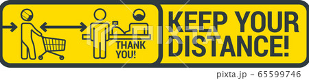 Keep safe social distance sign Keep safe social distance sign 65599746