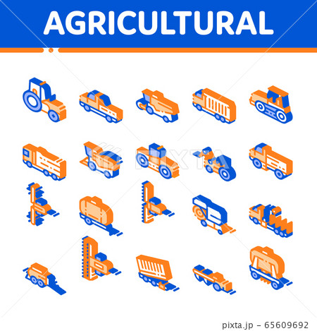 Agricultural Vehicles Vector Isometric Icons Set Agricultural Vehicles Vector Isometric Icons Set 65609692
