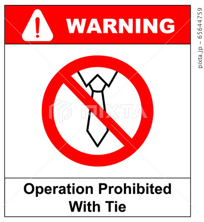 Operation prohibited with tie ban or stop sign, tie forbidden symbol. Vector illustration isolated on white. Warning banner Operation prohibited with tie ban or stop sign, tie forbidden symbol. Vector illustration isolated on white. Warning banner 65644759