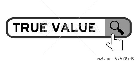 Search banner in word true value with hand over magnifier icon on white background Search banner in word true value with hand over magnifier icon on white background 65679540