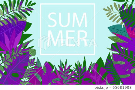 Slogan summer in a trendy frame above the tropic green and ultraviolet leaves vector illustration. Jungle beach plant and summer leaves poster on blue skies background. 65681908