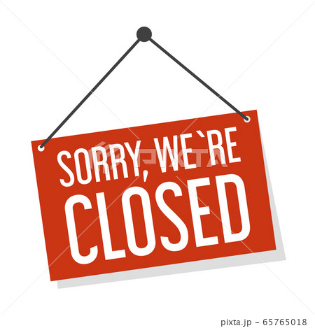 Come in we are open and sorry we are closed Come in we are open and sorry we are closed 65765018