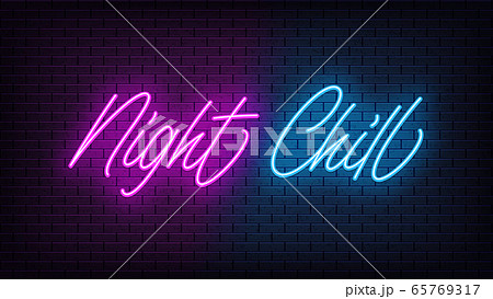 Neon Night Chill, lettering. Neon text of Night 65769317