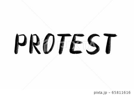 PROTEST Hand written text - lettering isolated on white. Coronovirus COVID 19 concept PROTEST Hand written text - lettering isolated on white. Coronovirus COVID 19 concept 65811616