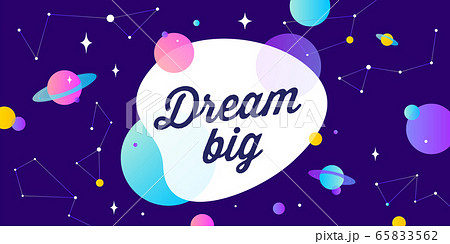Dream Big. Motivation banner, speech bubble Dream Big. Motivation banner, speech bubble 65833562
