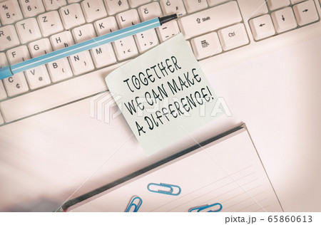 Writing note showing Together We Can Make A 65860613