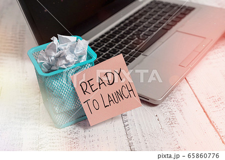 Text sign showing Ready To Launch. Conceptual Text sign showing Ready To Launch. Conceptual 65860776