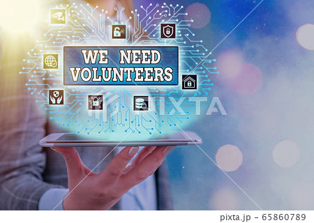 Conceptual hand writing showing We Need Volunteers Conceptual hand writing showing We Need Volunteers 65860789