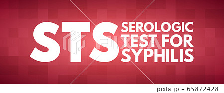 STS - Serologic Test for Syphilis acronym 65872428