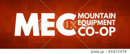 MEC - Mountain Equipment Co-Op acronym 65872476