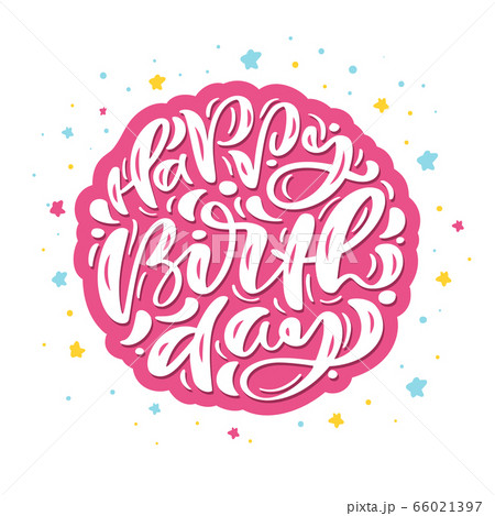 Happy Birthday Hand drawn vector text phrase. Calligraphy lettering word graphic, vintage art for posters and greeting cards design. Calligraphic quote in red ink illustration 66021397