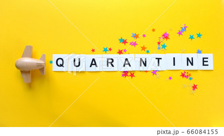 End of quarantine. The inscription quarantine is 66084155