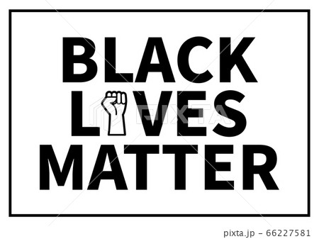 Black lives matter text with fist 66227581