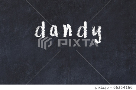 Black chalkboard with inscription dandy on in 66254166