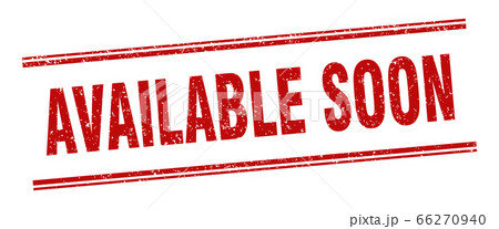available soon stamp. available soon label. square 66270940