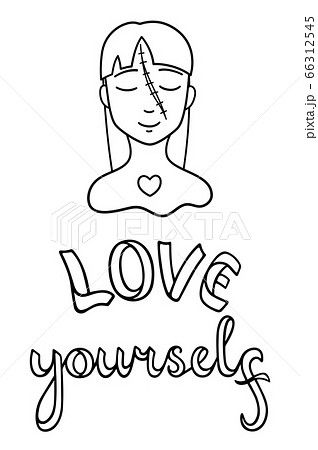Portrait of girl with scar on her face. Love yourself lettering. Body positive. 66312545