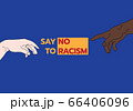 Racism vector concept. Coloured hand and white hand point at Say No to Racism 66406096