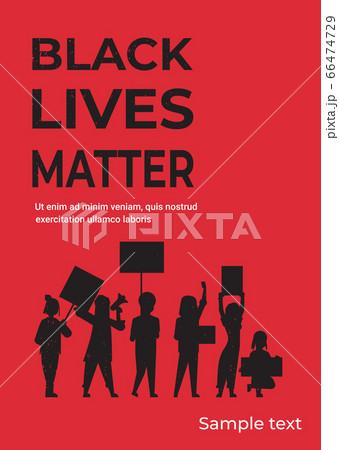 protesters with black lives matter banners campaign against racial discrimination of dark skin color 66474729