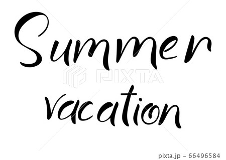 Summer vacation hand lettering modern calligraphy Summer vacation hand lettering modern calligraphy 66496584