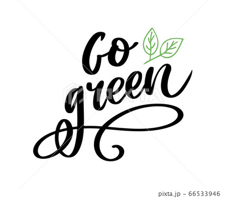 Go Green Creative Eco Vector Concept. Nature Go Green Creative Eco Vector Concept. Nature 66533946