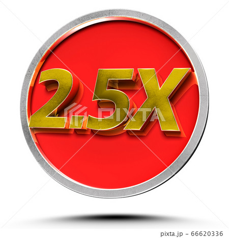 2.5x 3d. 2.5x 3d. 66620336