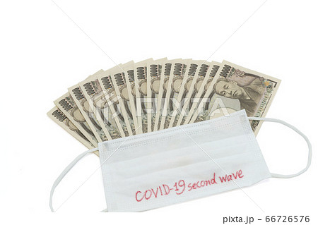 COVID-19secondwaveのマスクと1万円札 COVID-19secondwaveのマスクと1万円札 66726576
