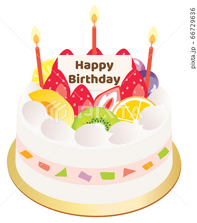 フルーツと生クリームのお誕生日ケーキのイラスト素材 66729636 Pixta