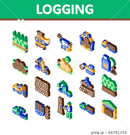 Wood Logging Industry Isometric Icons Set Vector 66781359