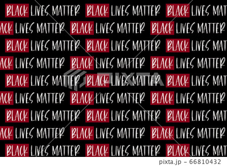 Pattern Black Lives Matter white slogan 66810432